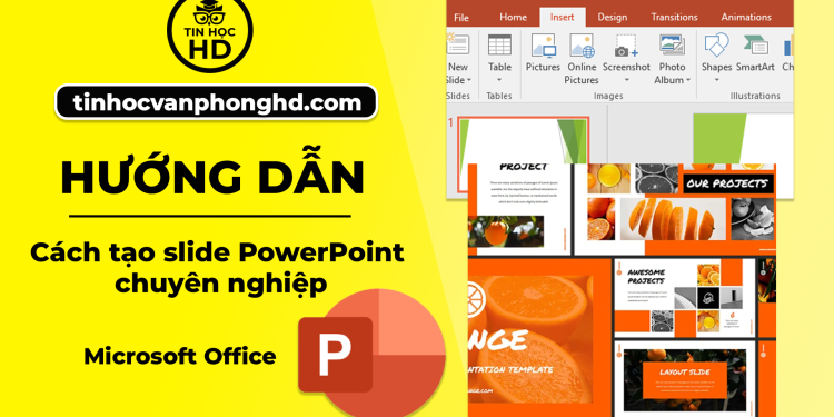 Cách tạo slide PowerPoint Chuyên Nghiệp – Khóa đào tạo tin học văn phòng tại Quận 7