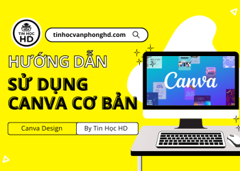 Hướng Dẫn Sử Dụng Canva Cơ Bản