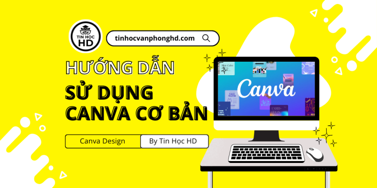 Hướng Dẫn Sử Dụng Canva Cơ Bản
