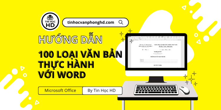 100 loại văn bản thực hành trong Microsoft Word