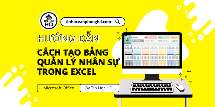 Hướng dẫn cách kẻ bảng hành chính nhân sự trong Excel