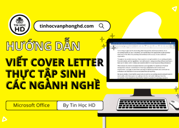 Hướng dẫn viết Cover Letter tiếng Anh cho thực tập sinh + Mẫu cover letter nhiều ngành nghề