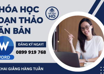 Khóa Học Soạn Thảo Văn Bản Word