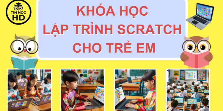 Khóa Học Lập Trình Scratch tại Trung Tâm Tin Học HD