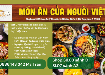Nhà Hàng Việt Q7 Riverside – Món Ngon Của Người Việt