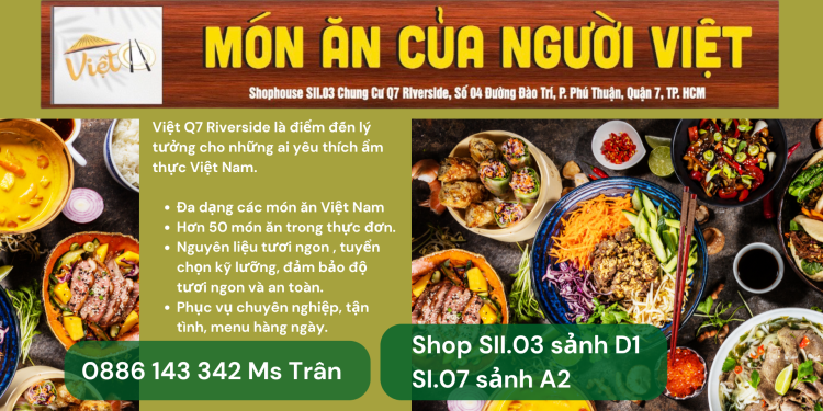Nhà Hàng Việt Q7 Riverside – Món Ngon Của Người Việt