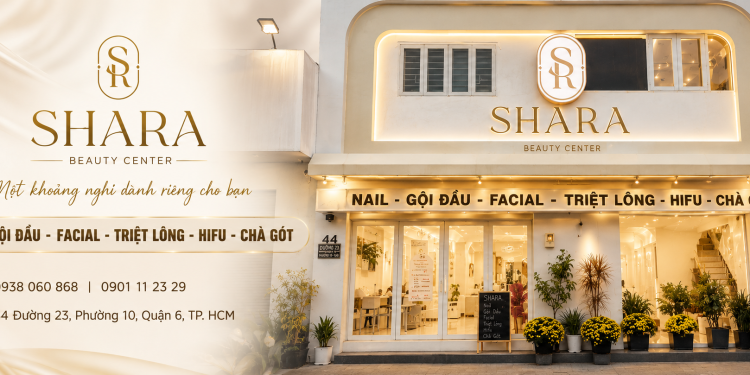 SHARA BEAUTY CENTER – Tiệm Nail & Chăm Sóc Sắc Đẹp tại Quận 6